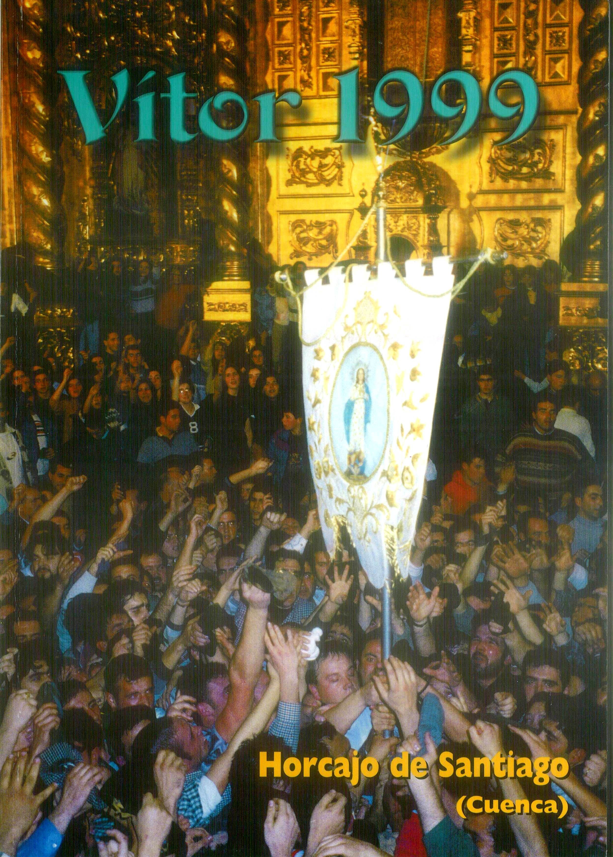 Fiestas de "El Vitor" 1999 Horcajo de Santiago